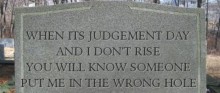 PATRON + TOMBSTONE TUESDAY: Sometimes epitaphs have warnings to those still living