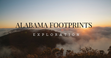 See more “Lost & Forgotten” stories of Alabama’s Explorers