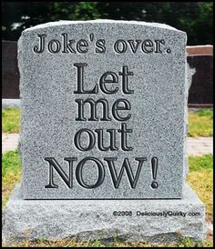 PATRON + TOMBSTONE TUESDAY: Funny Tombstones