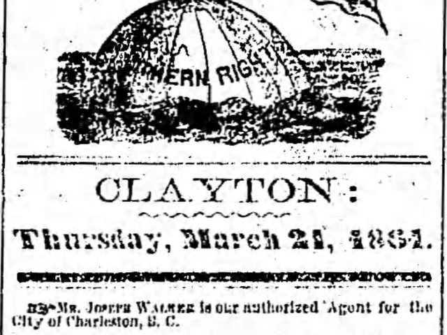 PATRON – Preparing for the War Between the States, deaths, and a divorce occurred in Clayton, Alabama March 1861