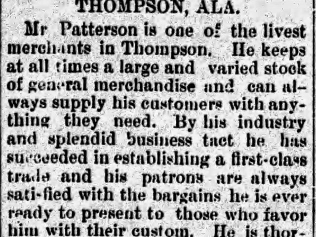 PATRON + Thompson, Alabama was incorporated in 1883 and had around 200 residents in 1885