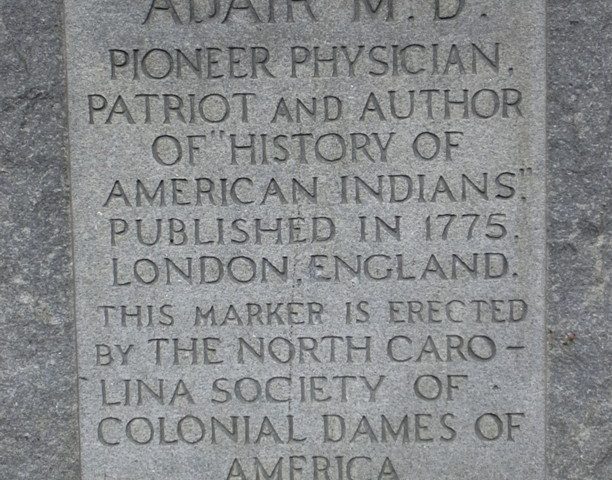 PATRON + Biography:  James Adair was born 1709 in the Alabama Indian Nation
